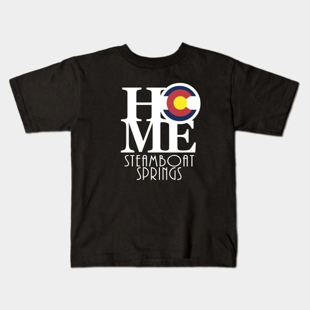 HOME Steamboat Springs Colorado! Kids T-Shirt by HomeBornLoveColorado